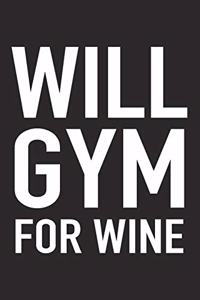 Will Gym for Wine