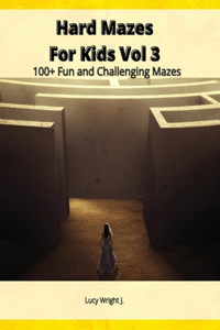 Hard Mazes For Kids Vol 3