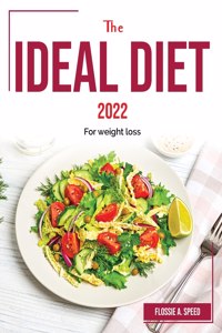 The Ideal Diet 2022