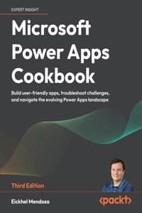 Microsoft Power Apps Cookbook - Third Edition