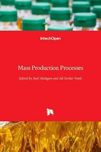 Mass Production Processes