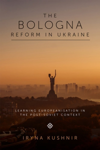 The Bologna Reform in Ukraine