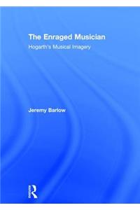 The Enraged Musician