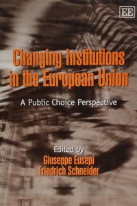 Changing Institutions in the European Union