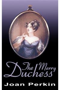 The Merry Duchess