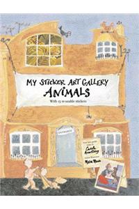 My Sticker Art Gallery: Animals: With 15 Re-Usable Stickers