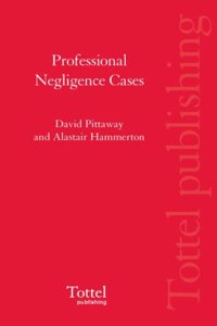 Professional Negligence Cases