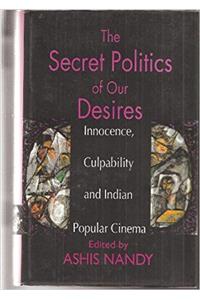The Secret Politics of Our Desires