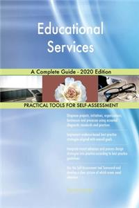 Educational Services A Complete Guide - 2020 Edition