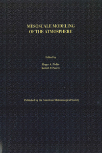 Mesoscale Modeling of the Atmosphere, Volume 25