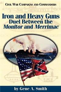 Iron and Heavy Guns