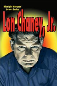 Lon Chaney, Jr.