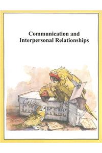 Communication and Interpersonal Relationships