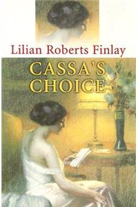 Cassa's Choice