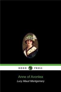 Anne of Avonlea (Dodo Press)