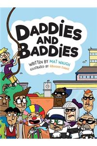 Daddies and Baddies