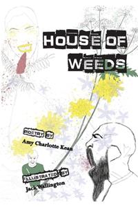 House of Weeds