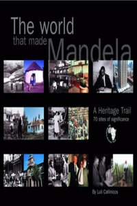 The World That Made Mandela