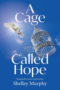 Cage Called Hope