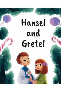 Hansel and Gretel