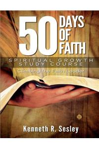 50 Days of Faith - Spiritual Growth Study Course
