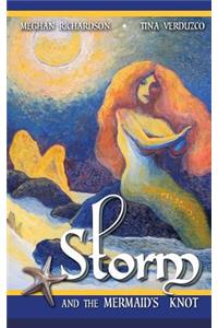 Storm & the Mermaid's Knot