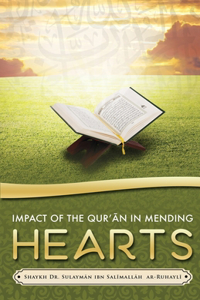 Impact of the QurʾĀn in Mending Hearts