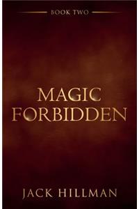 Magic Forbidden