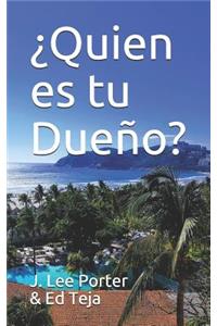 ¿quien Es Tu Dueño?