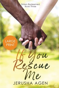 If You Rescue Me