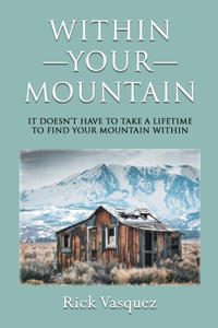 Within Your Mountain