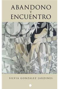 Abandono y encuentro