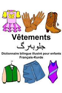 Français-Kurde Vêtements Dictionnaire bilingue illustré pour enfants