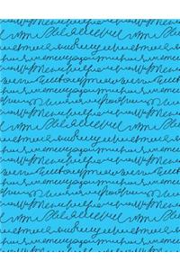 My Big Fat Journal Notebook Scribbly Handwriting Black On Blue