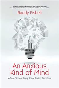 Anxious Kind of Mind