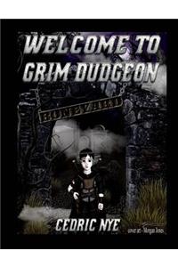 Welcome to Grim Dudgeon