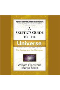 Skeptic's Guide to the Universe Lib/E