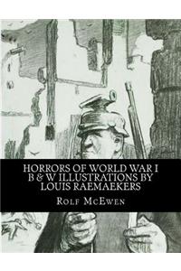 Horrors of World War I - BW Illustrations by Louis Raemaekers