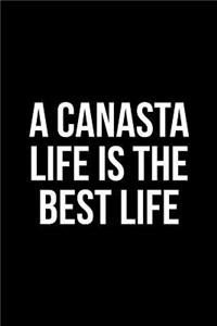 A Canasta Life Is the Best Life: Blank Lined Journal