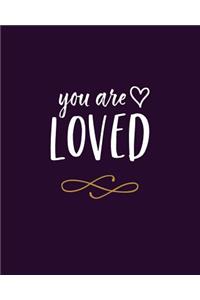 You Are Loved
