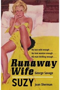 Runaway Wife / Suzy