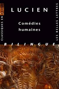 Lucien, Comedies Humaines