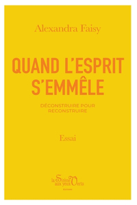 Quand l'esprit s'emmêle