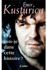 Où suis-je dans cette histoire ?