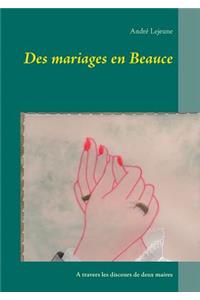 Des mariages en Beauce: A travers les discours de deux maires