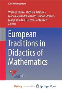 European Traditions in Didactics of Mathematics