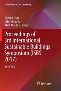 Proceedings of 3rd International Sustainable Buildings Symposium (ISBS 2017)