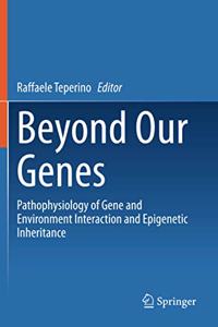 Beyond Our Genes