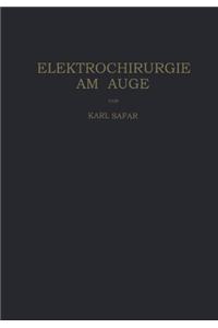 Elektrochirurgie Am Auge