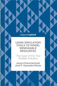 Using Simulation Tools to Model Renewable Resources